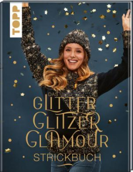 Buch Das GlitterGlitzerGlamour Strickbuch 