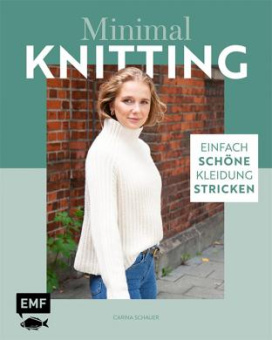 Minimal Knitting Einsch schöne Kleidung stricken 