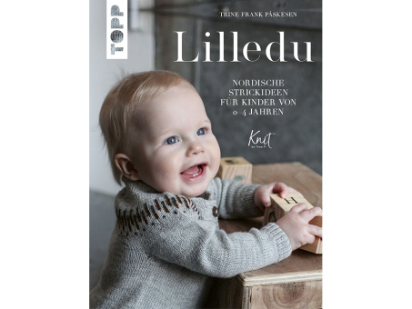 Lilledu - Nordische Strickideen für Kinder von 0-4 Jahren 