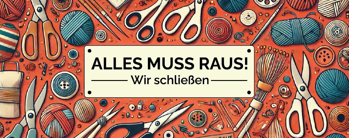 Alles muss Raus!